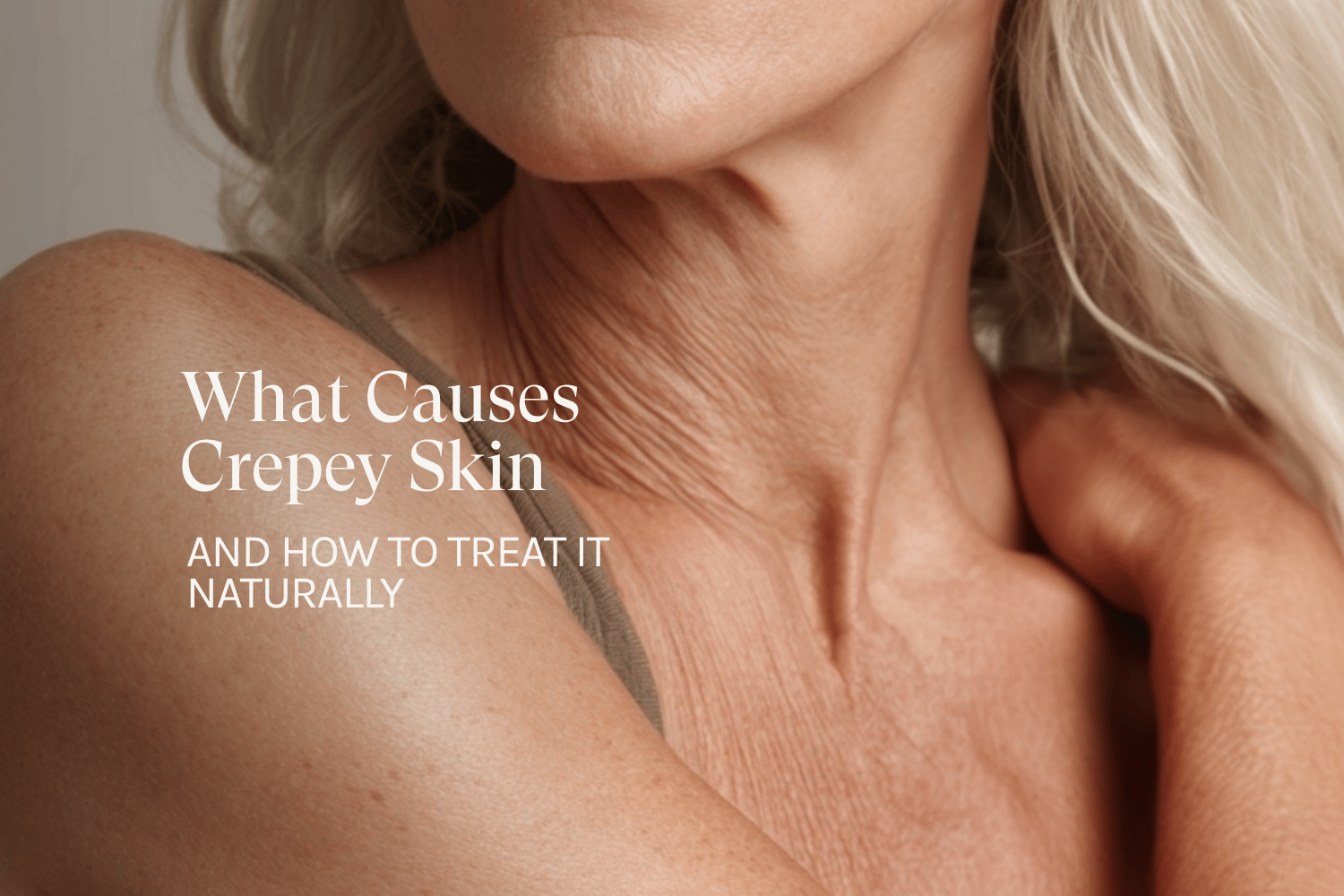 a woman with crepey skin on her neck and decolletage area