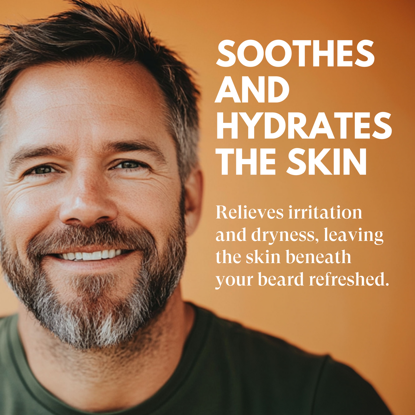 Man with a beard smiling against an orange background with text about skincare benefits.