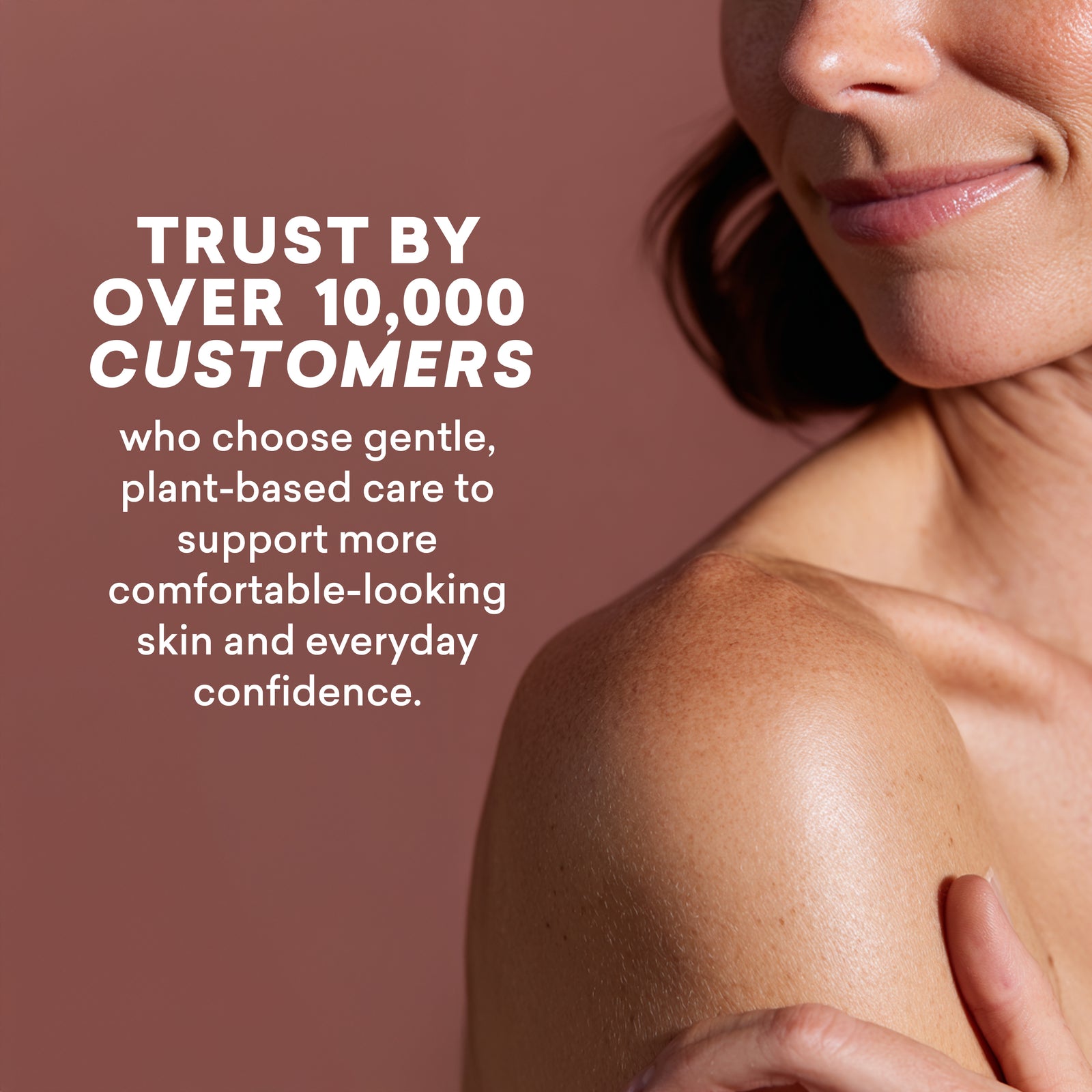 Woman touching her shoulder with a text overlay about customer trust and plant-based skincare.