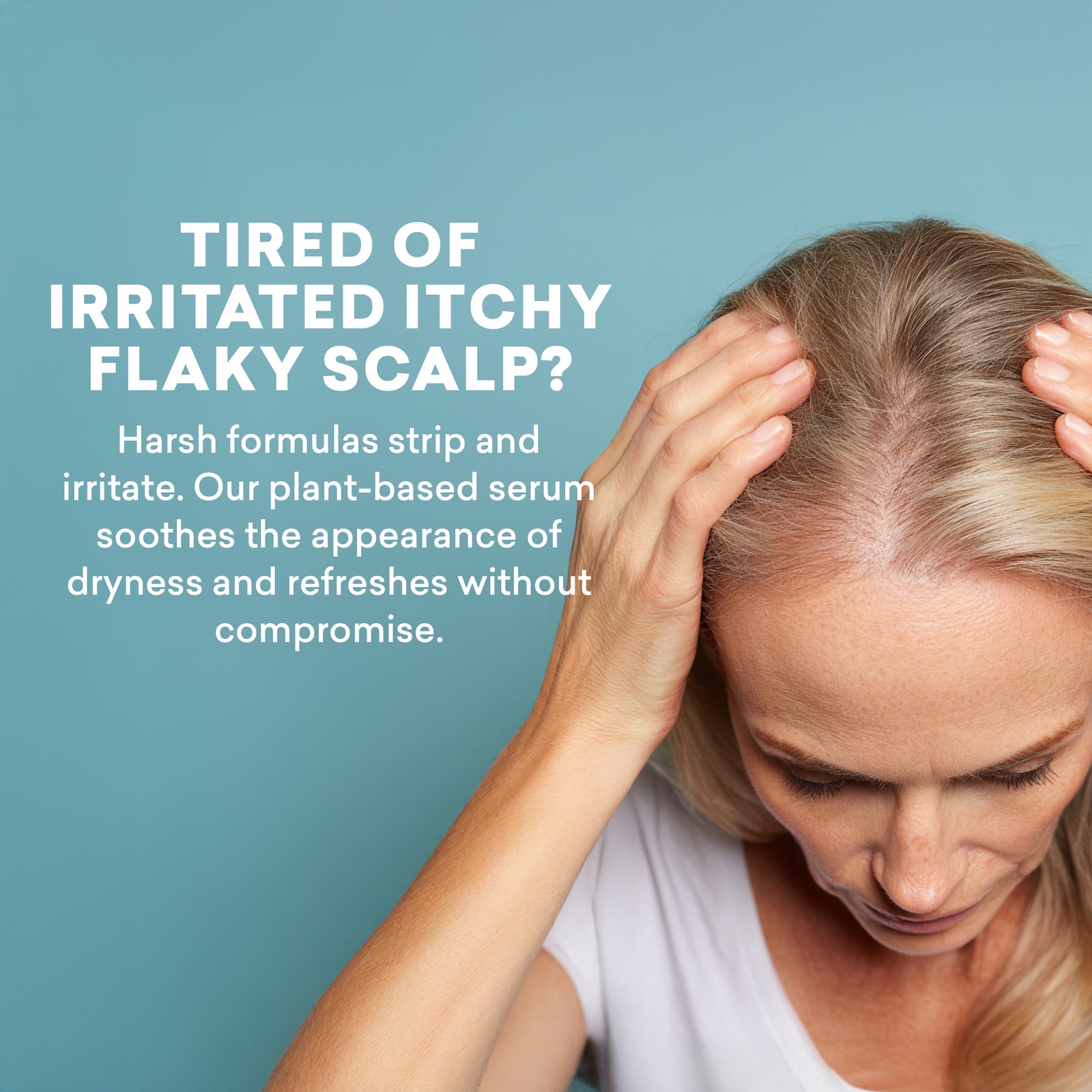 Woman with irritated scalp touching her head against a blue background with text about a plant-based serum.