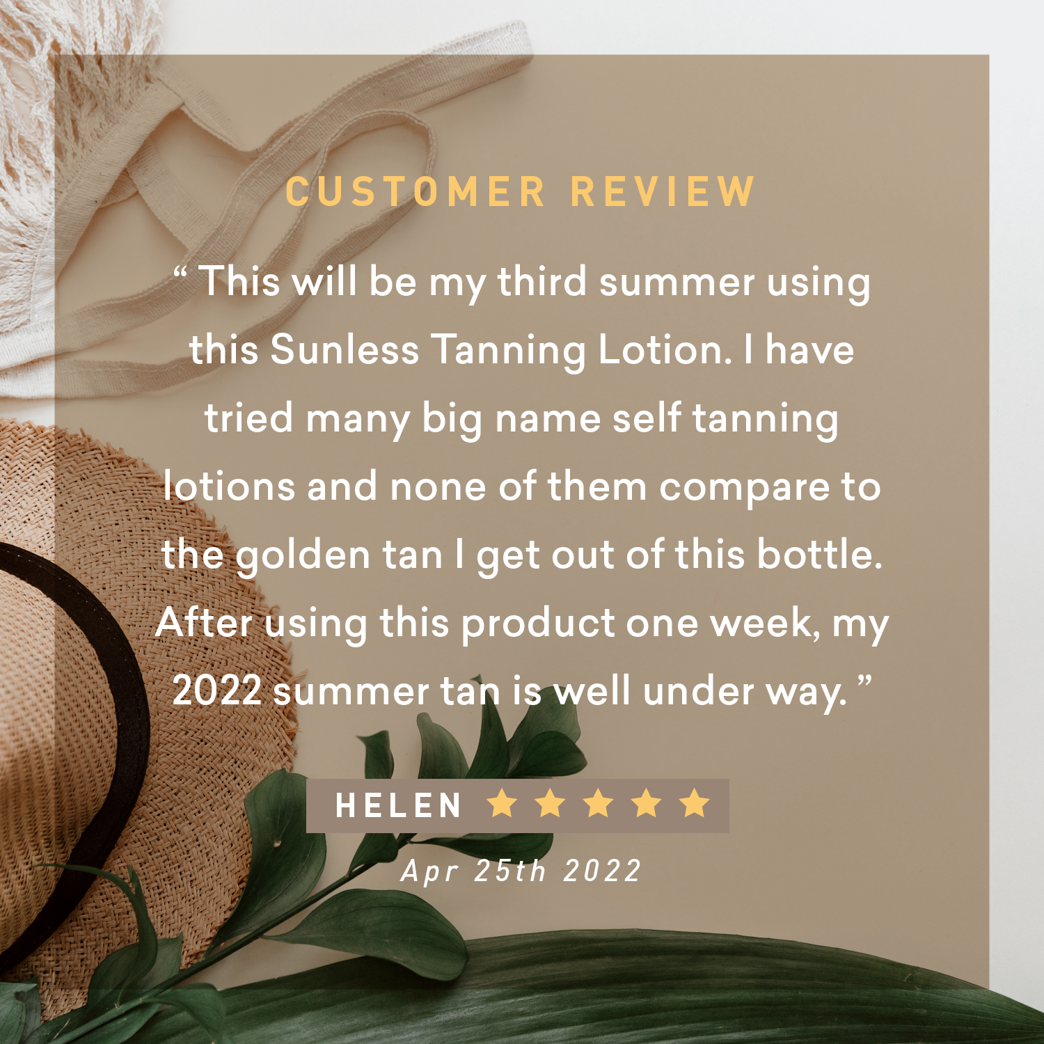 Product review for sunless tanning lotion with a hat and leaves on a beige background