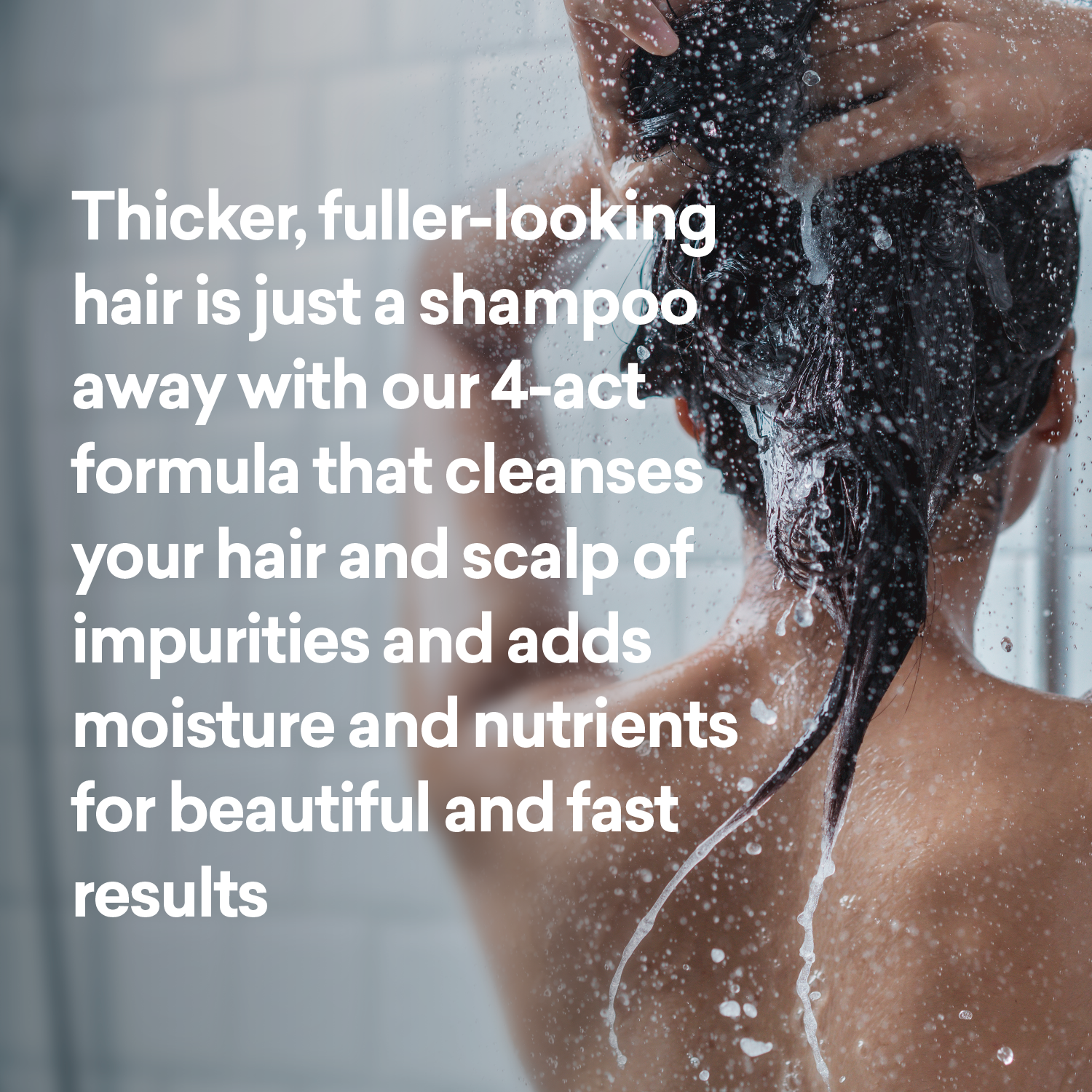 Person washing hair with shower head, text about shampoo formula benefits