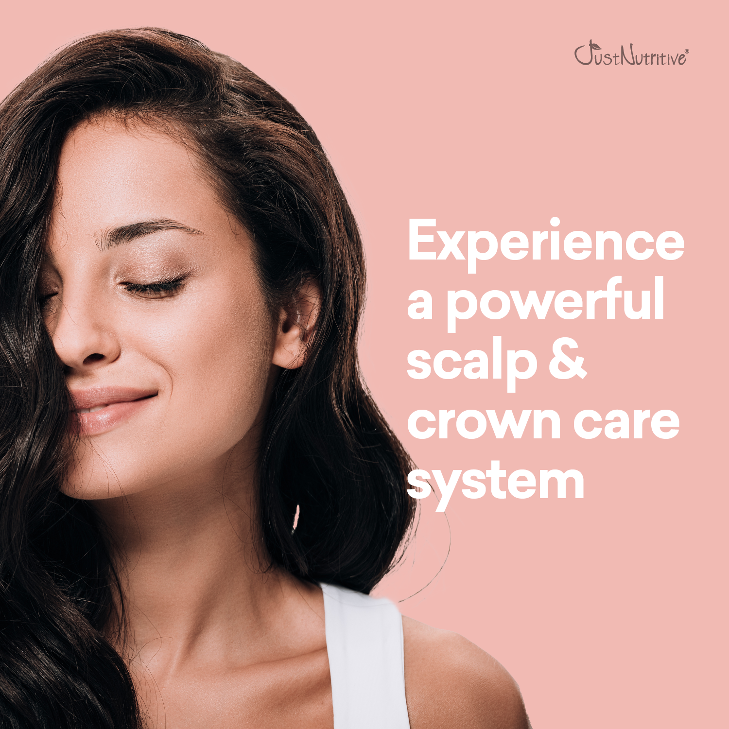 Woman with dark hair against a pink background with text about scalp and crown care system.