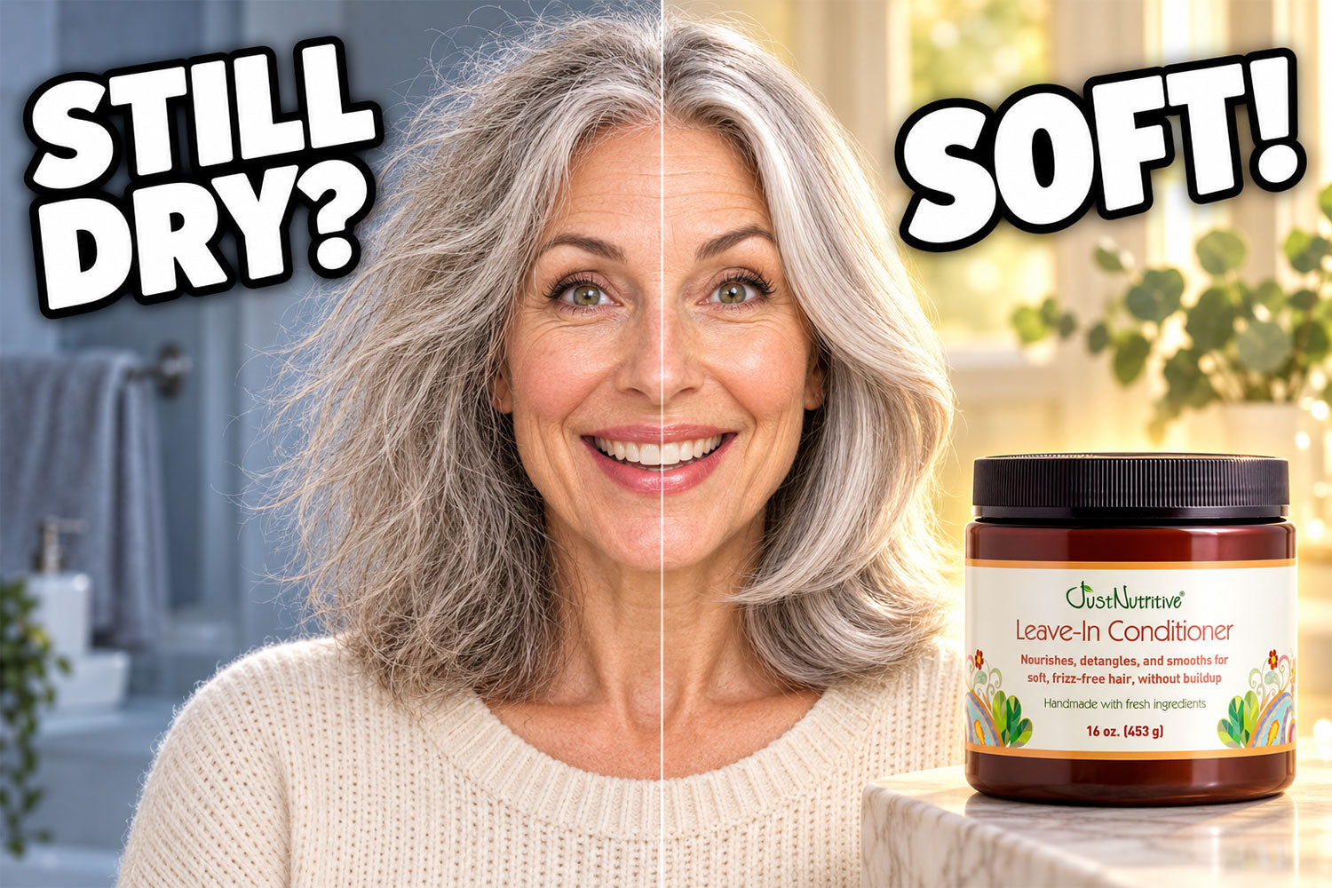 Woman with silver hair shown frizzy on one side and smooth on the other, beside a jar of Just Nutritive Leave-In Conditioner
