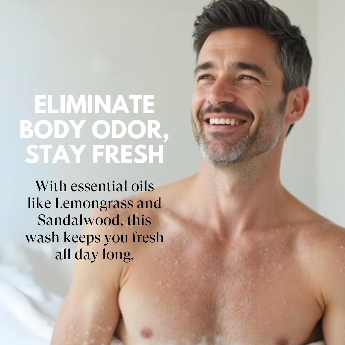 Man with a smile, text about eliminating body odor and staying fresh with essential oils.