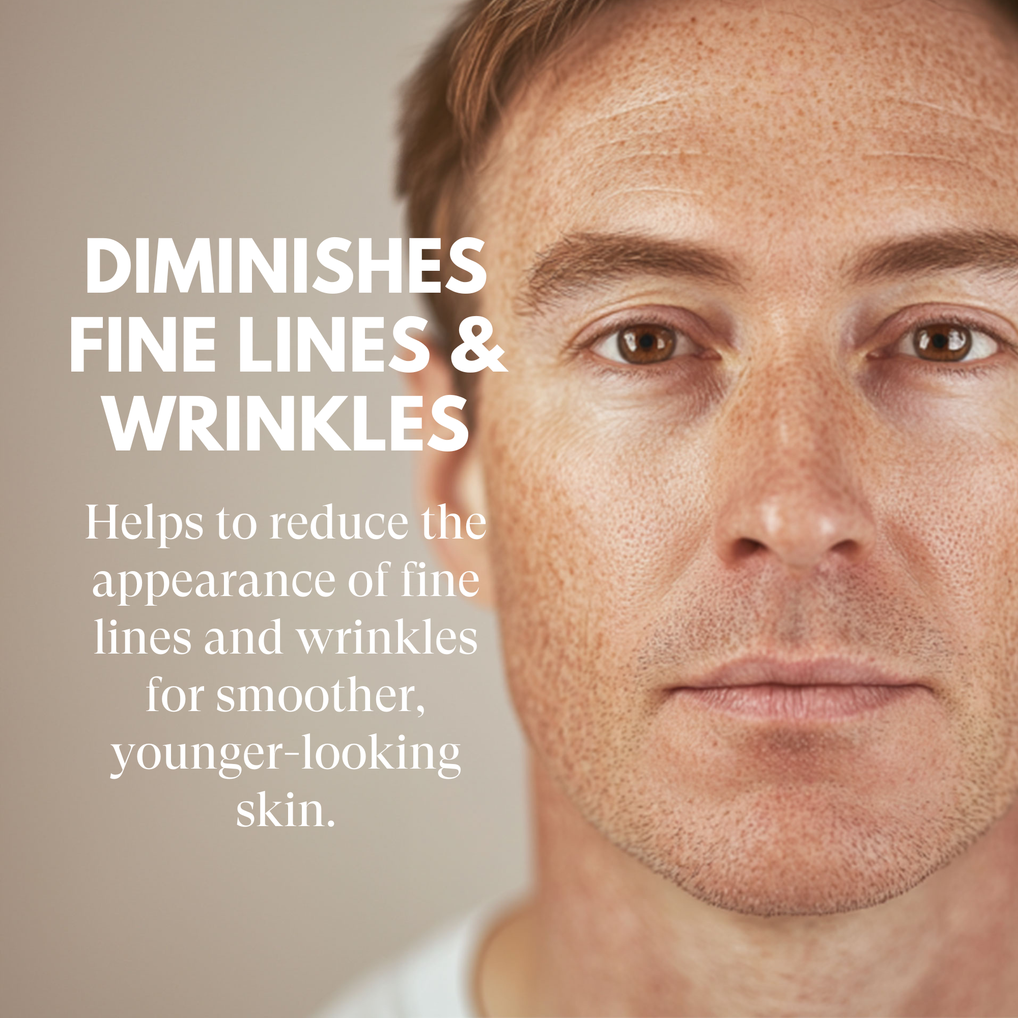 Man's face with text about reducing fine lines and wrinkles