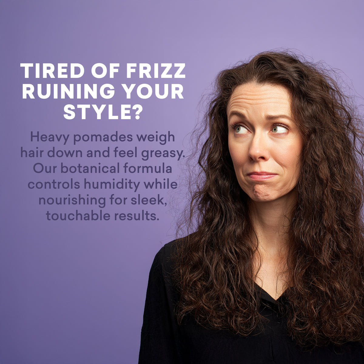 Woman with frizzy hair against a purple background with text about hair products.