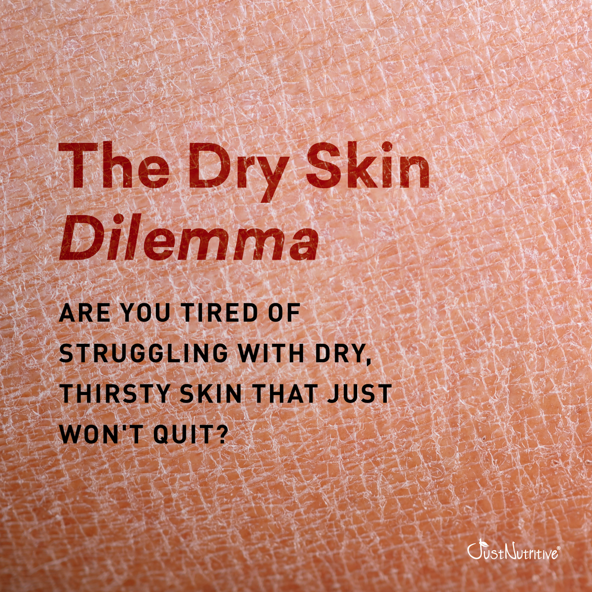 Text overlay on a textured skin background about dry skin issues.