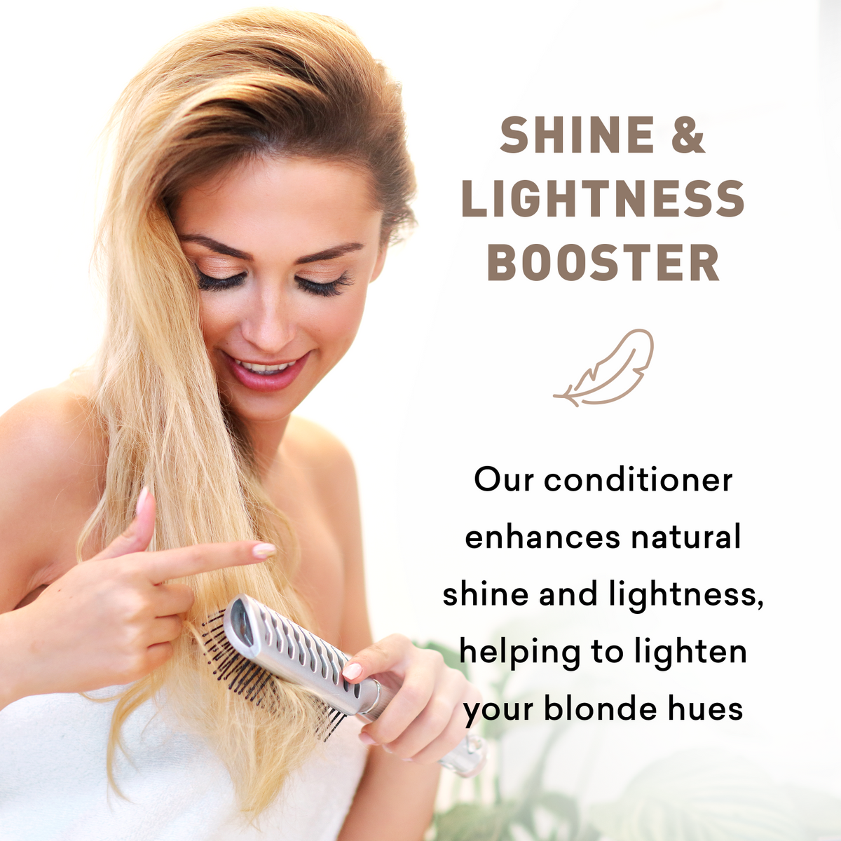 Woman with blonde hair holding a hairbrush, with text about a conditioner enhancing shine and lightness.
