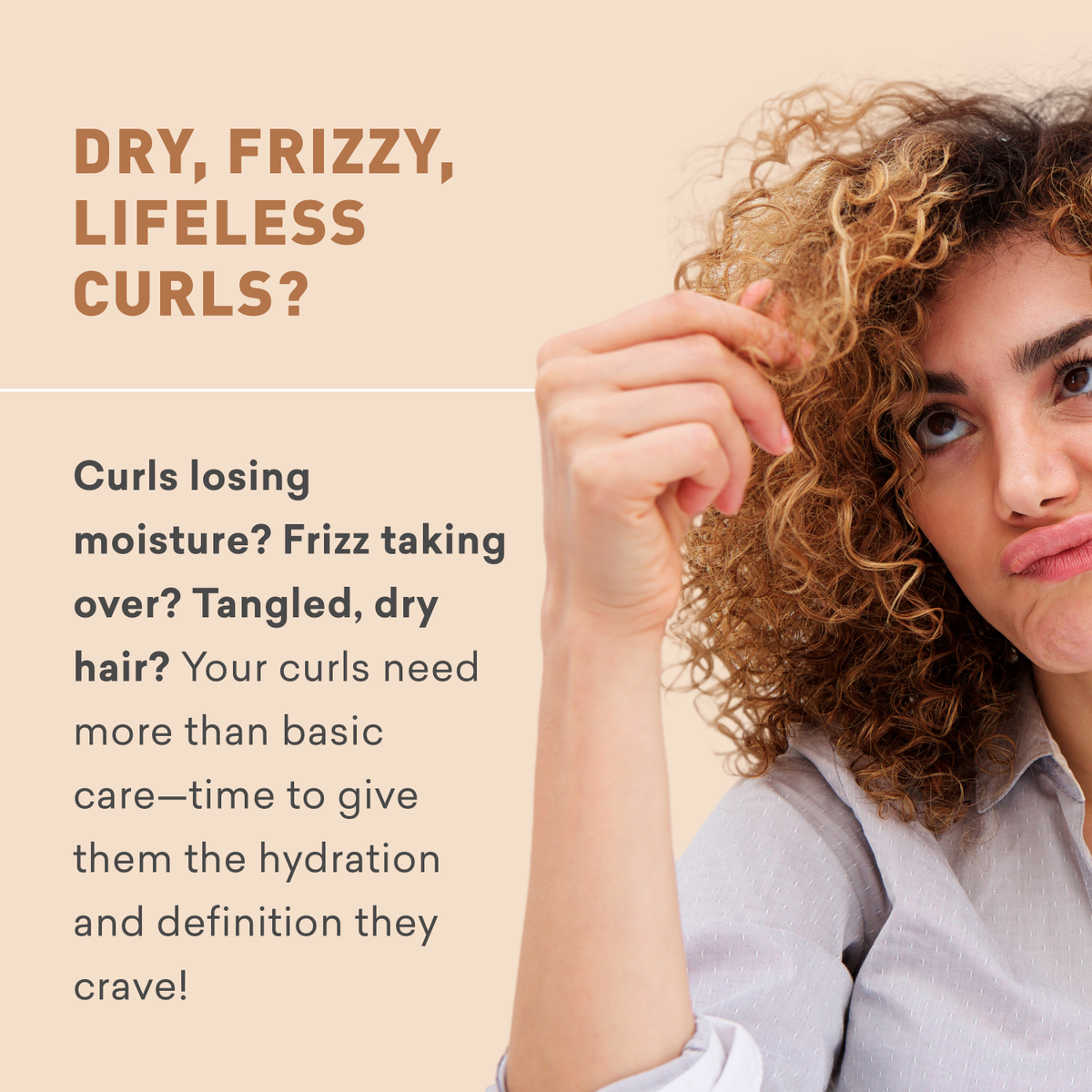 Woman with curly hair holding her hair against a beige background with text about hair care.