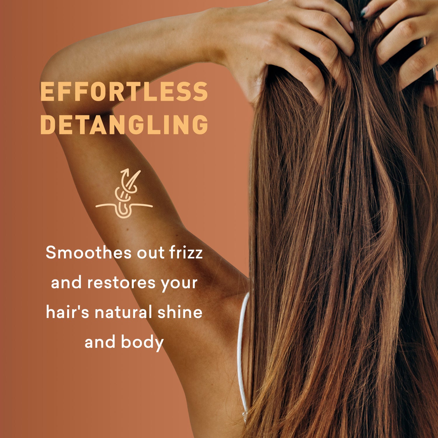 Woman with long hair against a brown background with text about effortless detangling.