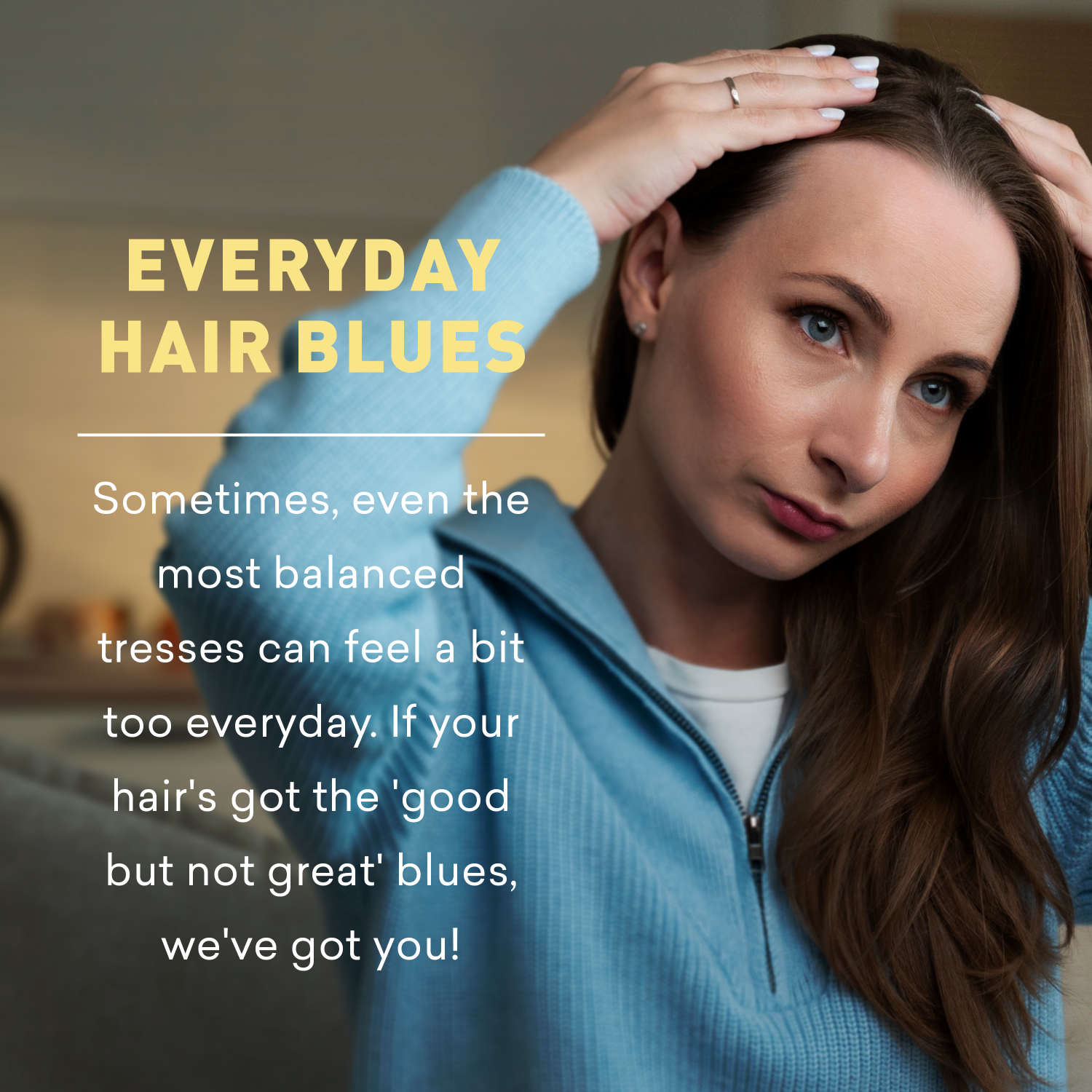 Woman with long brown hair touching her head, with text overlay about hair care.