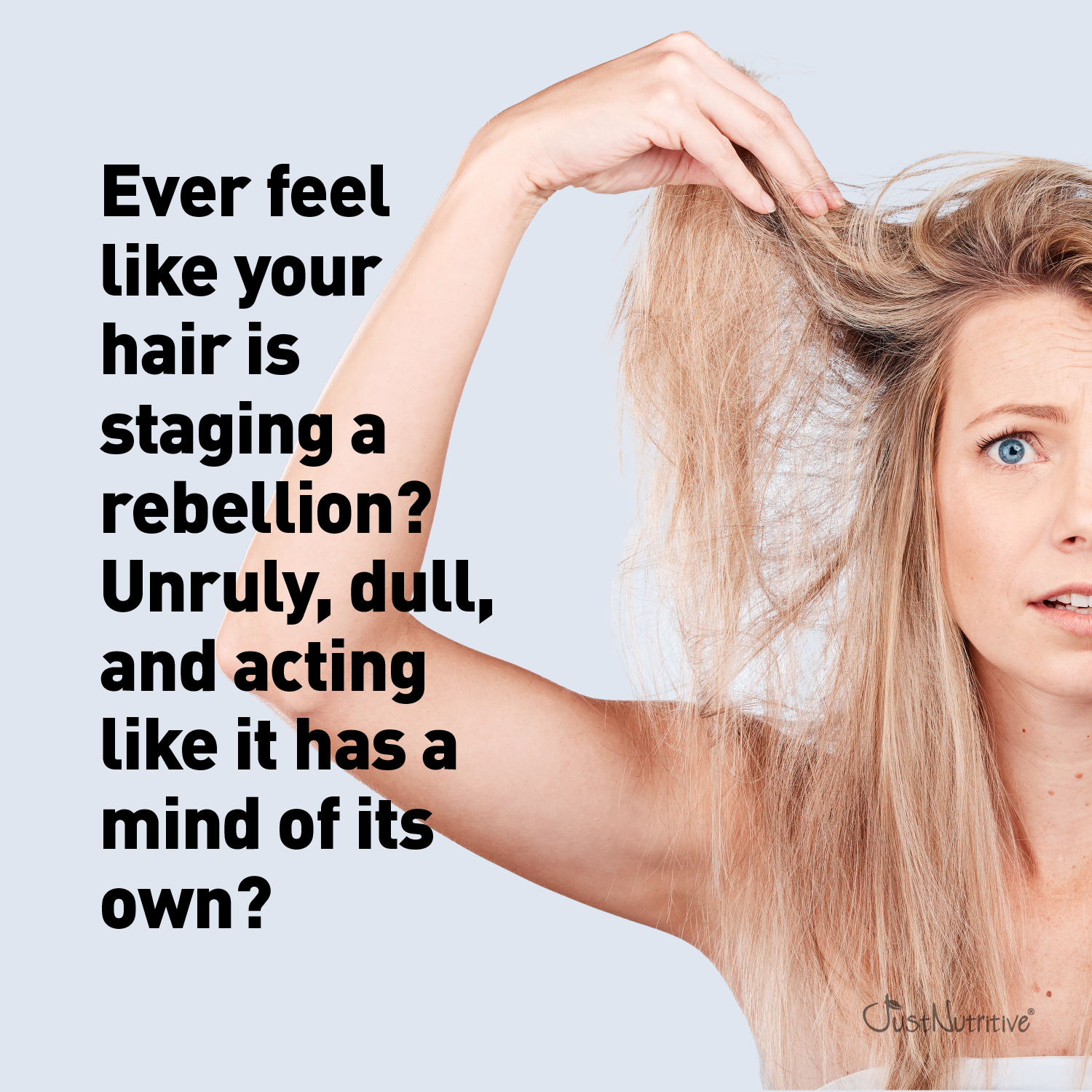 Woman with unruly hair against a light blue background with text about hair rebellion.