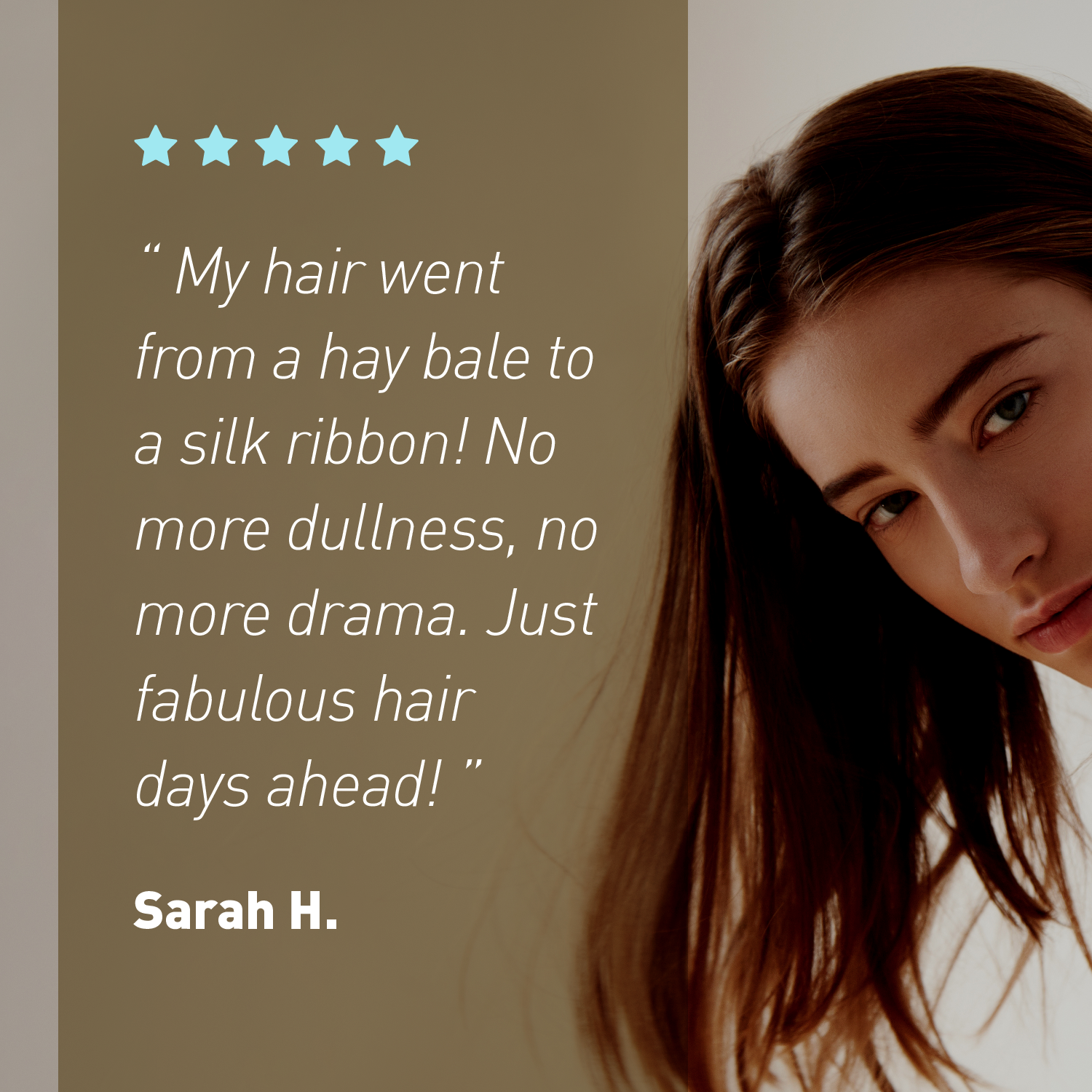 Woman with styled hair next to a testimonial quote on a brown background