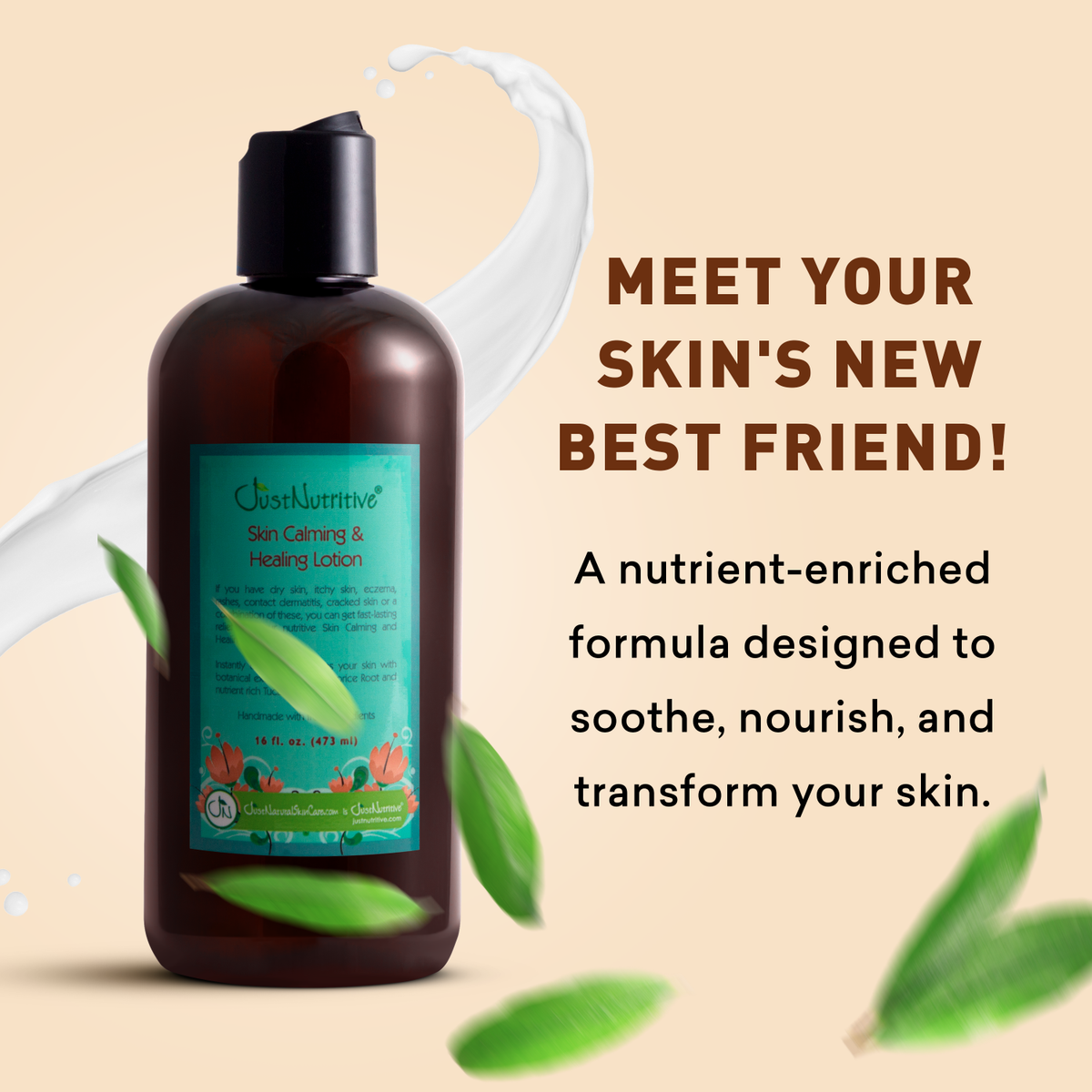 Bottle of lotion with green leaves on a beige background, promoting a 'skin's new best friend' product.