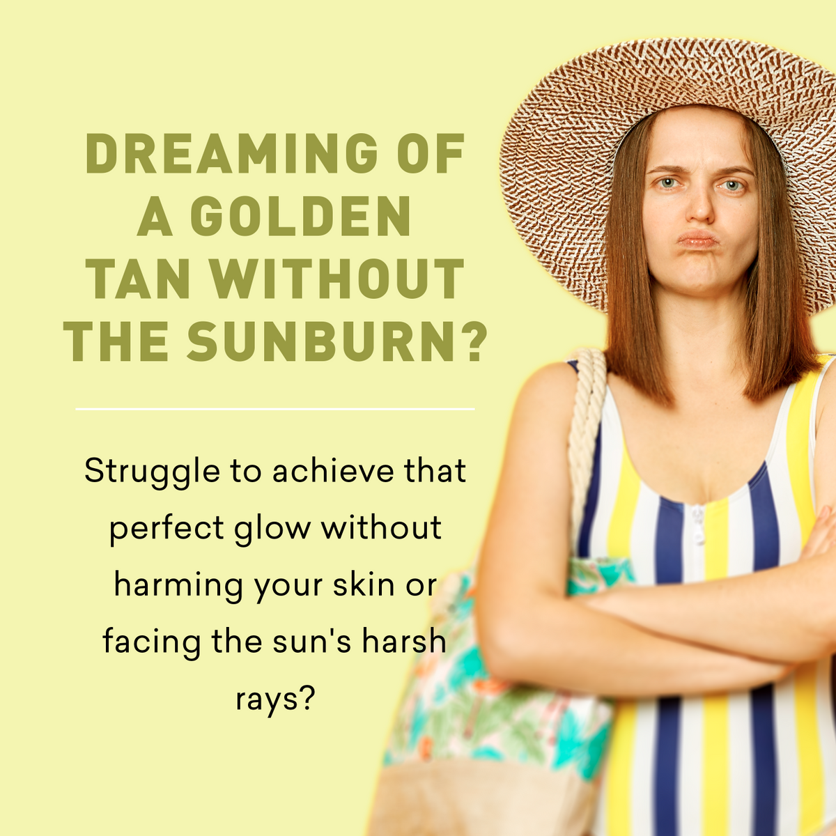 Woman wearing a sun hat and striped dress with text about achieving a golden tan without sunburn.