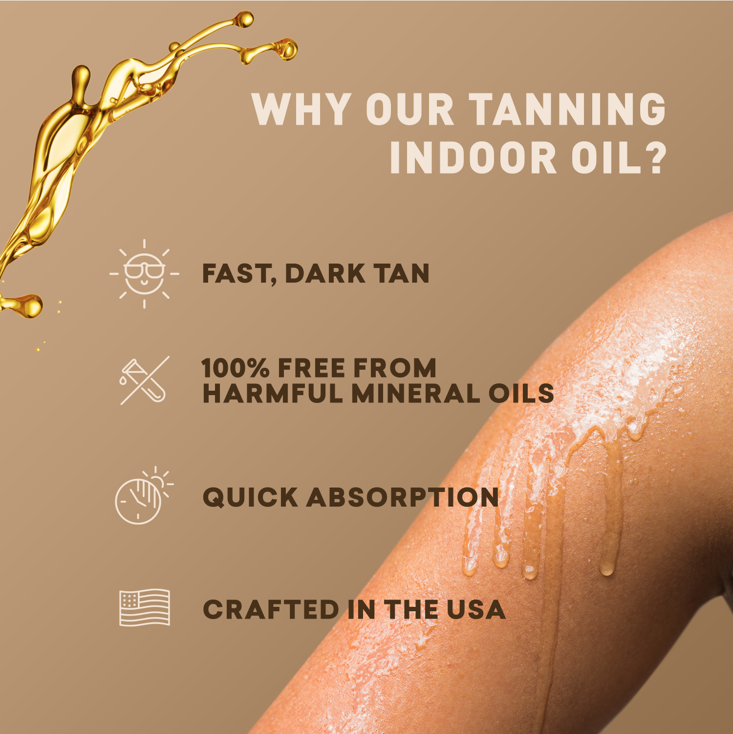 Advertisement for tanning indoor oil with a brown background, showing a person's arm with oil application and text highlighting features.