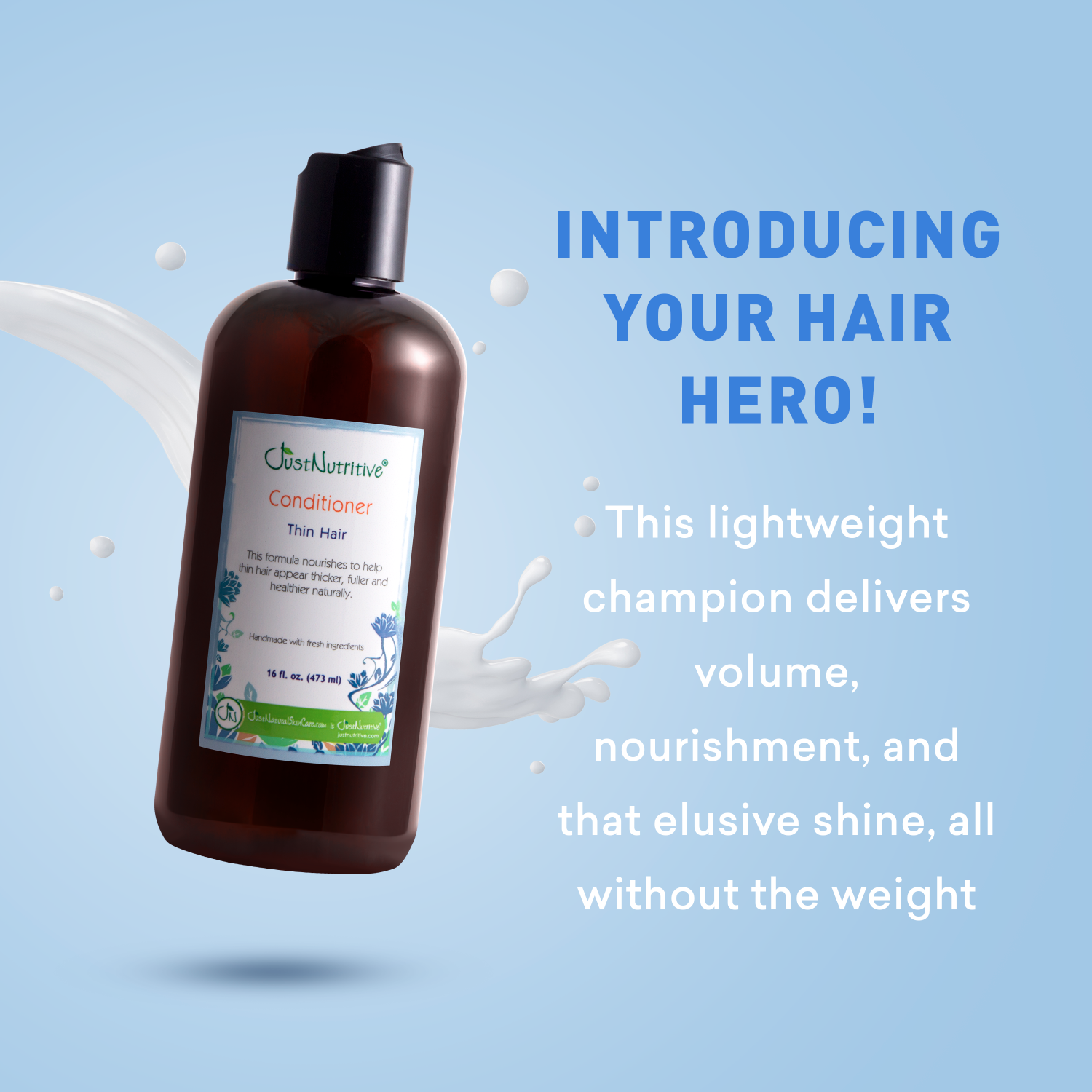 Brown bottle of Just Add Water conditioner with text on a light blue background